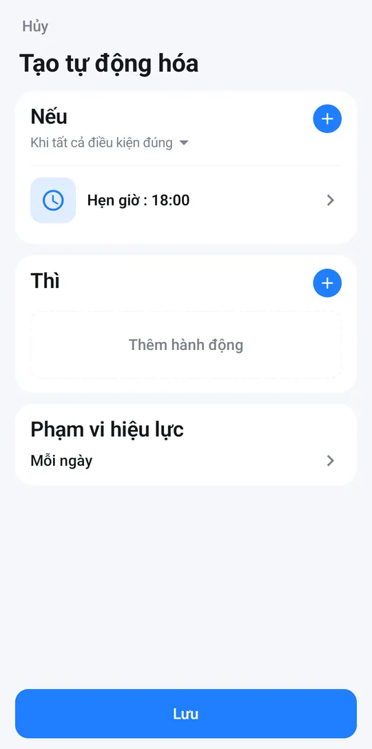 Điều kiện Hẹn giờ 18:00 đã thêm vào phần Nếu