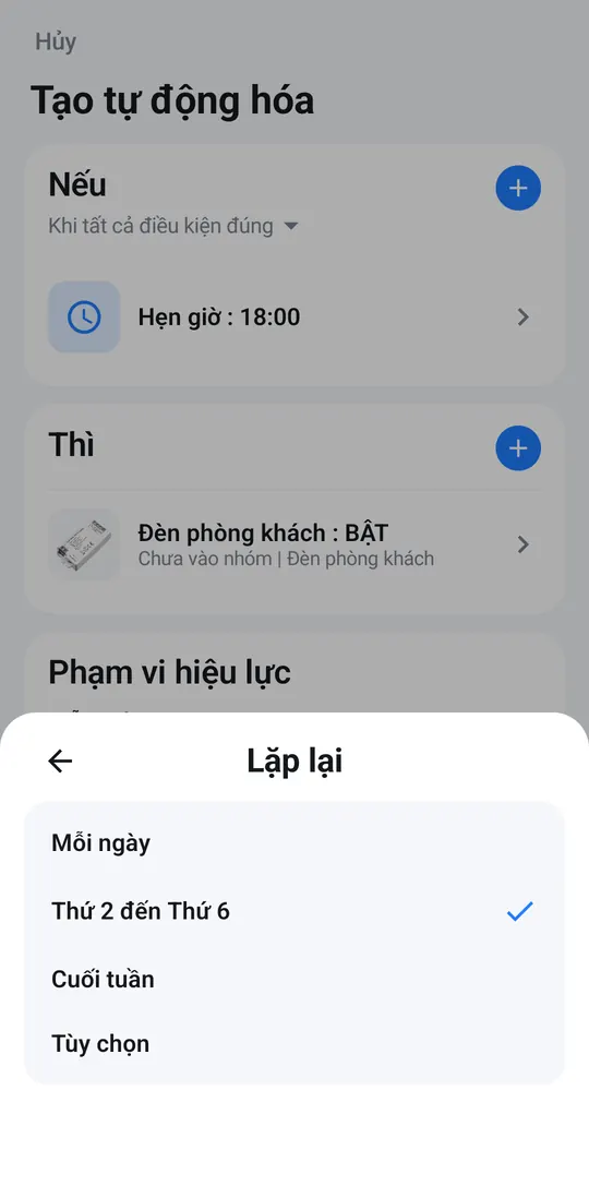 Lặp lại: Mỗi ngày, Thứ 2 đến Thứ 6, Cuối tuần, Tùy chọn